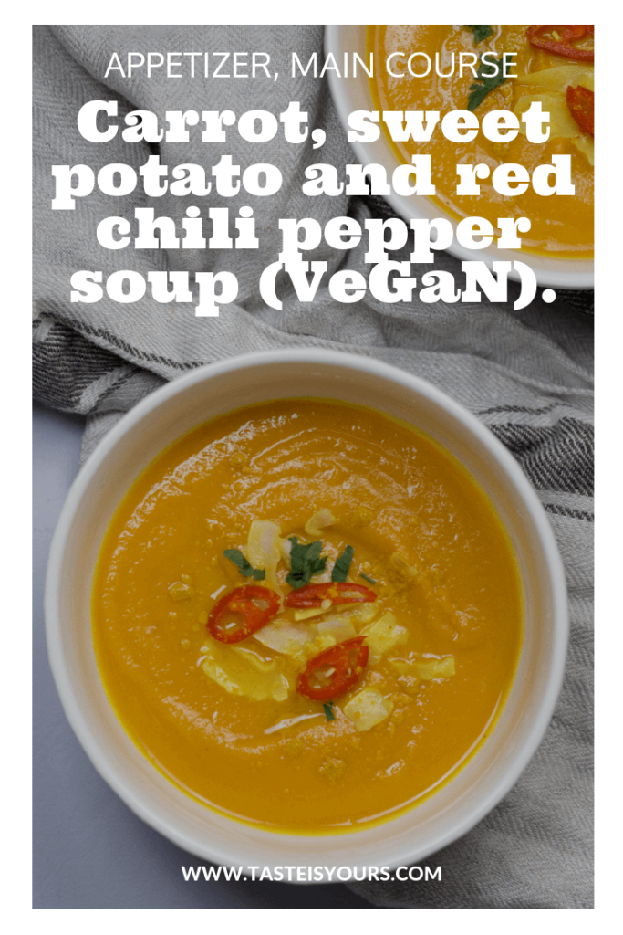 Carrot, sweet potato and red chili pepper soup to warm you up [Easy and VeGaN]